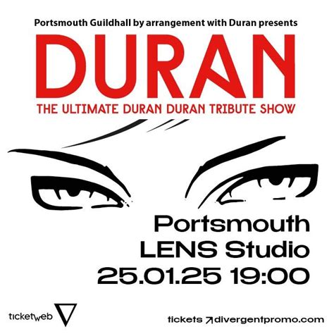 Duran - The Ultimate Duran Duran Tribute Show at LENS Studio ...