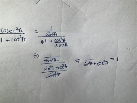 Simplify: cosec2A/1+cot2A - Brainly.in