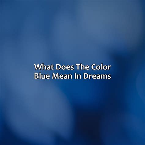 What Does The Color Dark Blue Mean - colorscombo.com