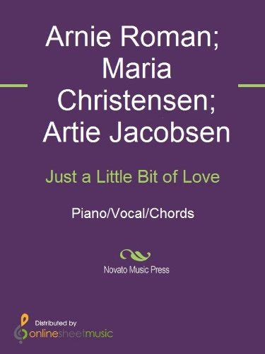 Just a Little Bit of Love eBook : Arnie Roman, Artie Jacobsen, Celine ...