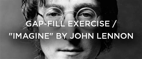 "Imagine" by John Lennon - An English Gap Fill Exercise