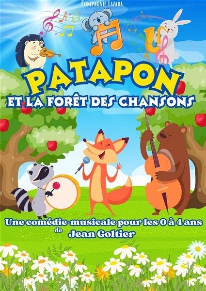 PATAPON ET LA FORÊT DES CHANSONS (1-3 ans), 4, square Violette, 42000 ...