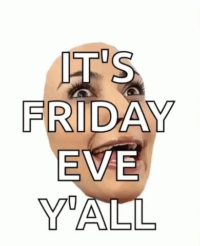 Happy Friday Eve GIFs | GIFDB.com