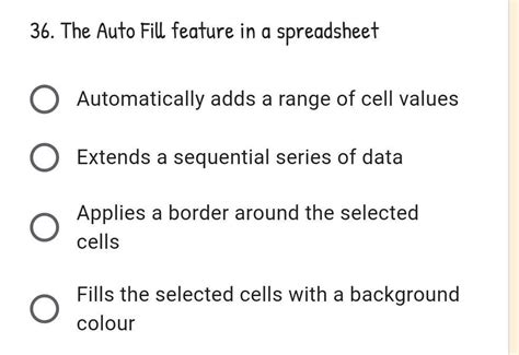 Answer the questionThe Auto Fill feature in a spreadsheet - Brainly.in