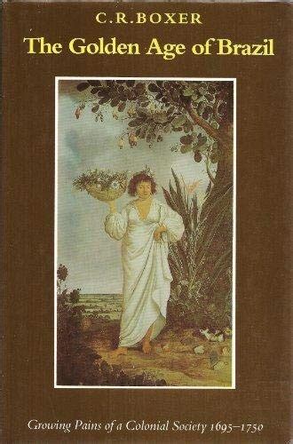 Buy Golden Age of Brazil, 1695-1750 Book Online at Low Prices in India ...