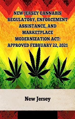 New Jersey Cannabis Regulatory, Enforcement Assistance, and Marketplace ...