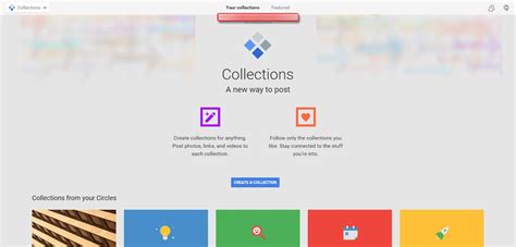 Google+ si rinnoverà grazie a Collections, una nuova funzionalità inedita
