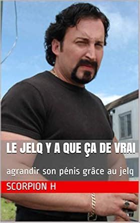Le jelq y a que ça de vrai : agrandir son pénis grâce au jelq (French ...