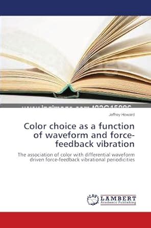 Buy Color choice as a function of waveform and force-feedback vibration ...