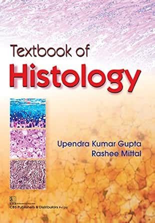Textbook of Histology eBook : Kumar Gupta, Upendra, Mittal, Rashee ...