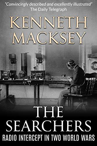 The Searchers: Radio Intercept in the Two World Wars eBook : Macksey ...