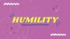 Humility Lesson 的图像结果