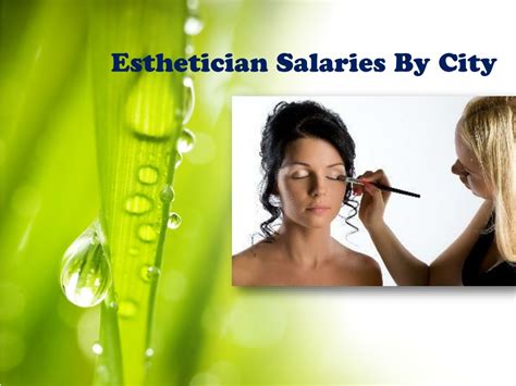 PPT - Esthetician Salary By CityEsthetician Salary By City PowerPoint Presentation - ID:1265416
