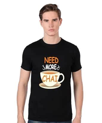 Buy POP GENIC Graphic Need More Chai Printed Funny Quotes Slogan 100% ...