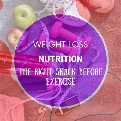 The right snacks before exercise - and why it's important - Kimberley Wiemann Nutrition