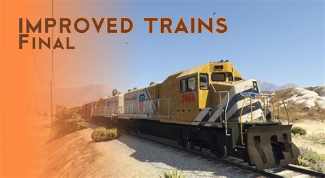 Improved Trains V Final – GTA 5 mod