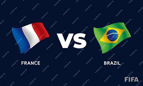 Premium Vector | France VS Brazil Football Match Template