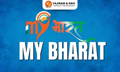 Mera Yuva Bharat (MY Bharat), Ministry, Goals, Beneficiaries, News