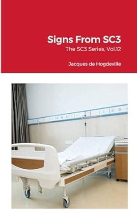 Signs From SC3: The SC3 Series, Vol.12 : de Hogdeville, Jacques: Amazon ...