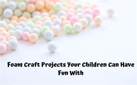 Image result for Craft Foam Projects