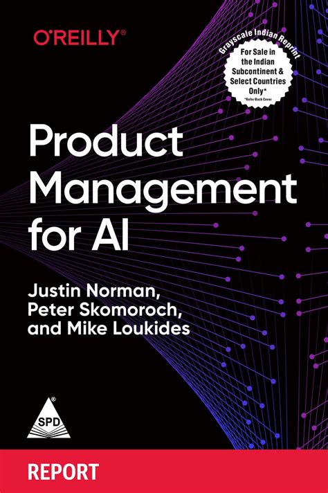 Buy Product Management for AI: O'Reilly Report (Grayscale Indian ...