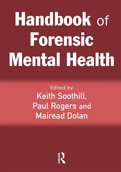 Handbook of Forensic Mental Health eBook : Soothill, Keith, Rogers ...