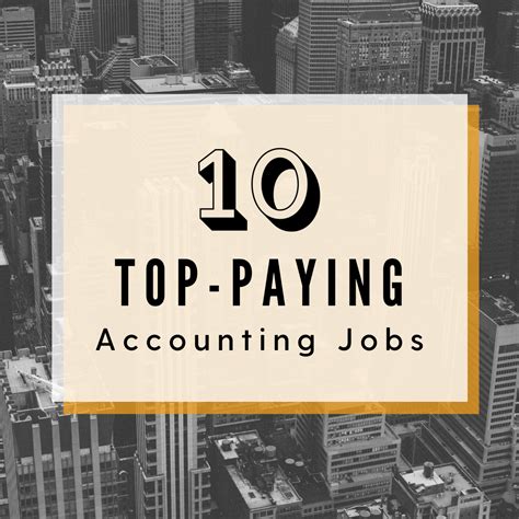 10 Top-Paying Accounting Jobs in 2025 | Accounting jobs, Accounting ...