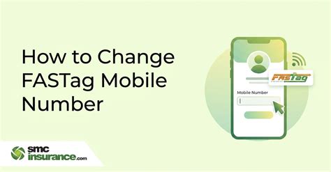 How to Change FASTag Mobile Number Online/Offline (Step-by-Step Guide)