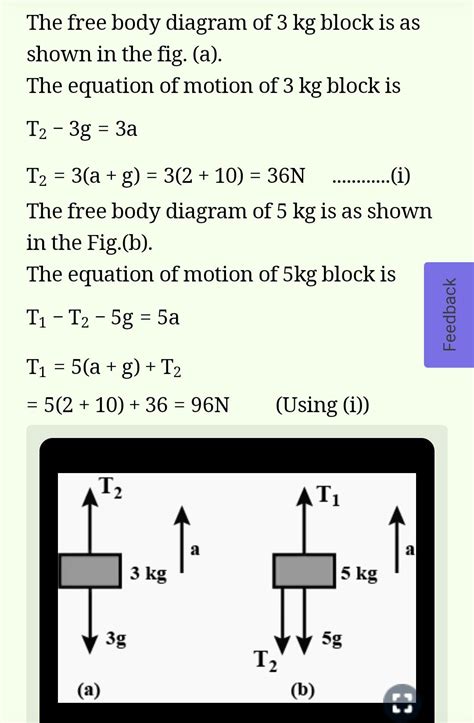 5, two masses of 5 kg and 3 kg are suspended with help of massless ...