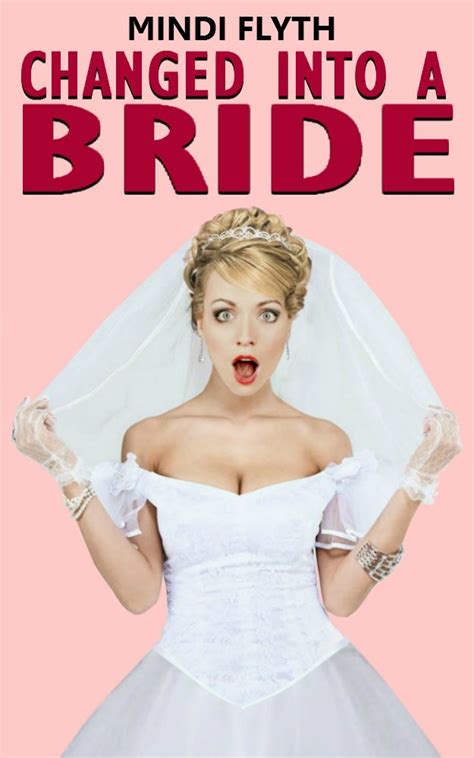 Image result for Turned into a Bride
