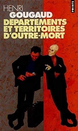 Départements et Territoires d'outre-mort (Points t. 456) (French ...