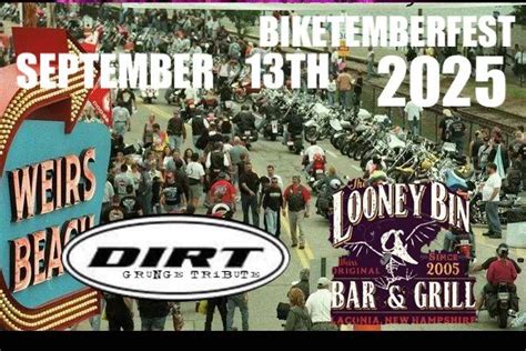 DIRT - BIKETEMBERFEST 2025 AT LOONEY BIN, The Looney Bin Bar & Grill ...