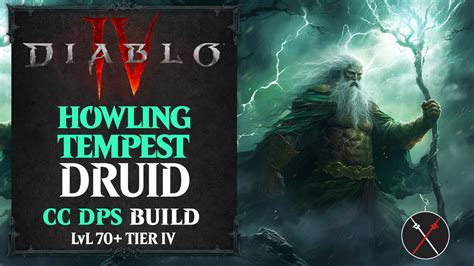 Diablo 4 Druid Build - Howling Tempest (LvL 70+) - Fextralife