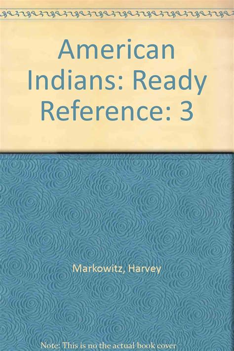 American Indians: Ready Reference: 3 : Markowitz, Harvey: Amazon.in: Books
