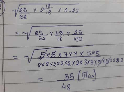 square root of 25/32*2*13/18*0.25 - Brainly.in
