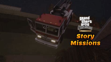 Grand Theft Auto San Andreas Story Missions (The Definitive Edition)