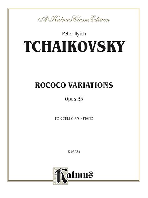 Rococo Variations, Opus 33: For Cello and Piano (Kalmus Edition) eBook ...