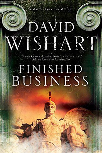Finished Business: A Marcus Corvinus Mystery set in Ancient Rome eBook ...