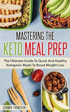 Buy Mastering The Keto Meal Prep: The Ultimate Guide To Quick And ...