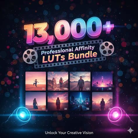 13000+ Professional Affinity Luts Bundle – Complete Cinematic, Portrait ...