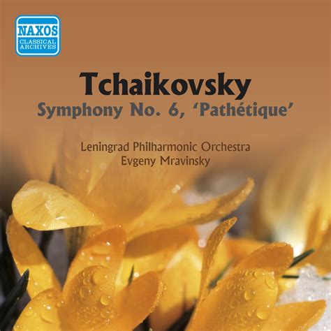 ‎Tchaikovsky: Symphony No. 6, "Pathetique" (Mravinsky) [1956] by ...