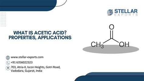 What is Acetic Acid? | Acetic Acid Chemical Properties | Stellar Exports