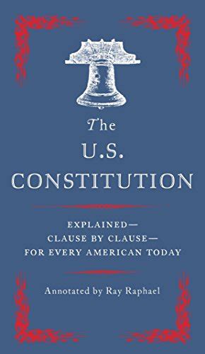 Buy The U.S. Constitution: Explained--Clause by Clause--for Every ...