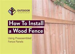 Image result for Installing Pre-Made Fence Panels