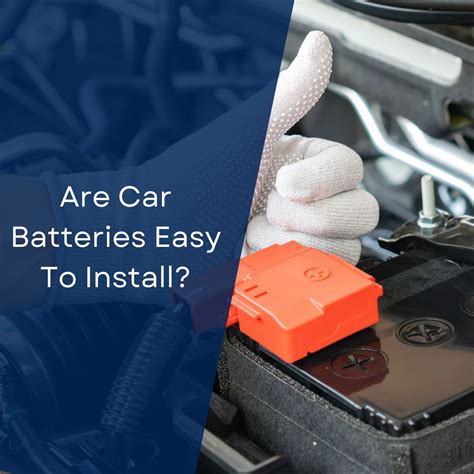 Are Car Batteries Easy To Install?