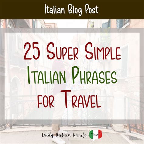 25 Super Simple Italian Phrases for Travel | Italian phrases, Italian ...