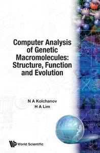 Computer Analysis Of Genetic Macromolecules: Structure, Function And ...
