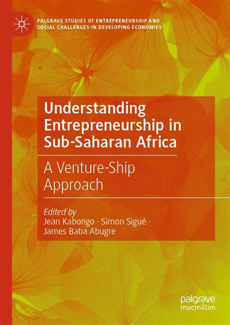 Understanding Entrepreneurship in Sub-Saharan Africa: A Venture-Ship ...