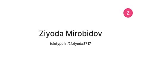 Ziyoda Mirobidov — Teletype