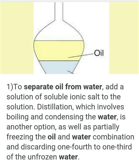 State the proper method to separate Oil from water - Brainly.in